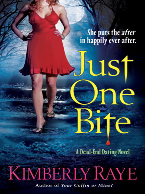 Title details for Just One Bite by Kimberly Raye - Available